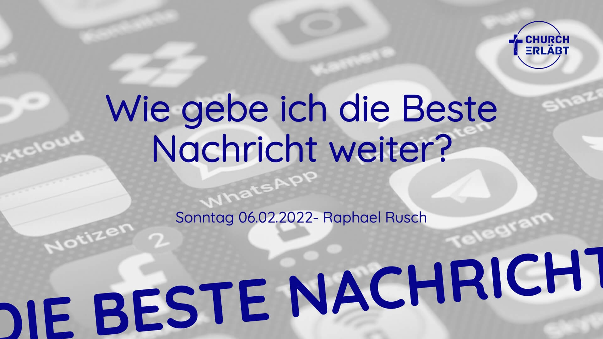 WIE gebe ich die gute Nachricht weiter?