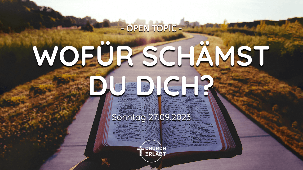 Wofür schämst du dich?